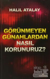 Görünmeyen Günahlardan Nasıl Korunuruz?