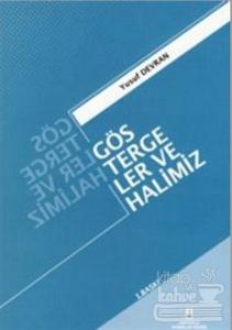 Göstergeler ve Halimiz