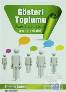 Gösteri Toplumu - Zamanın Ruhu İçinde