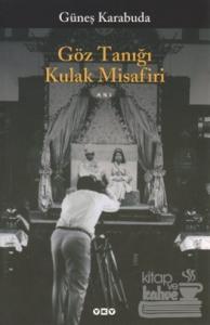 Göz Tanığı Kulak Misafiri