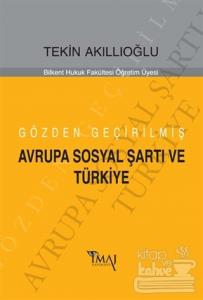 Gözden Geçirilmiş Avrupa Sosyal Şartı ve Türkiye