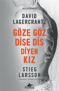 Göze Göz Dişe Diş Diyen Kız