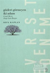 Gözleri Görmeyen İki Adam