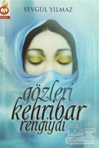 Gözleri Kehribar Rengiydi