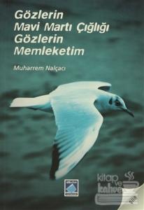 Gözlerin Mavi Martı Çığlığı Gözlerin Memleketim