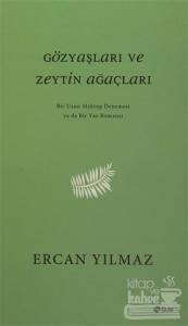 Gözyaşları ve Zeytin Ağaçları