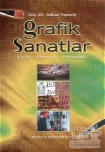 Grafik Sanatlar Tarih-Tasarım-Teknoloji