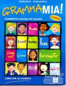 Grammamia! Grammatica Italiana Per Ragazzi