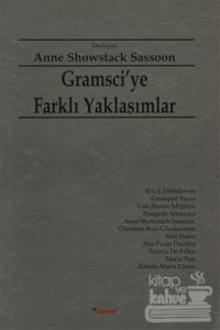 Gramsci'ye Farklı Yaklaşımlar