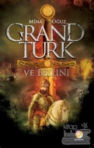 Grand Türk ve Bellini