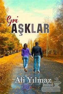 Gri Aşklar