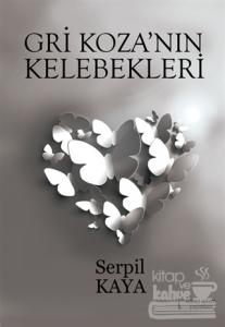 Gri Koza'nın Kelebekleri