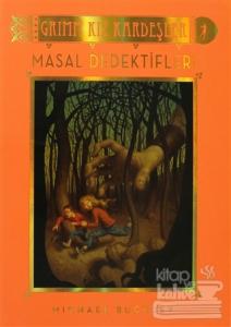 Grimm Kız Kardeşler - Masal Dedektifleri (Ciltli)