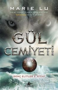 Gül Cemiyeti (Ciltli)