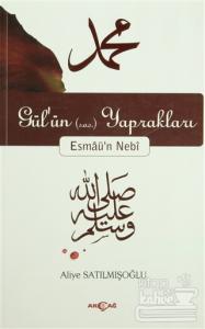 Gül'ün (s.a.s) Yaprakları Esmaü'n Nebi