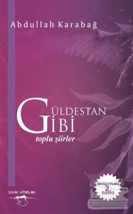 Güldestan Gibi