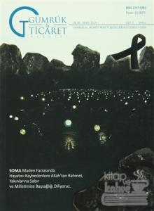 Gümrük ve Ticaret Dergisi Cilt: 2 Sayı: 3 Ocak - Mart 2014