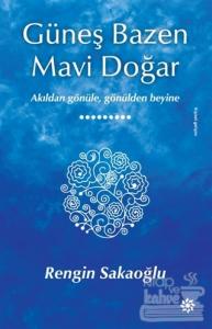 Güneş Bazen Mavi Doğar