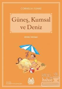 Güneş, Kumsal ve Deniz