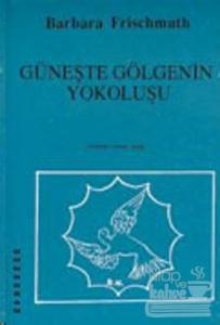 Güneşte Gölgenin Yokoluşu