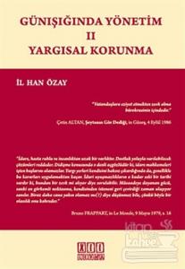 Günışığında Yönetim 2 - Yargısal Korunma