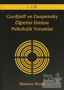 Gurdjieff ve Ouspensky Öğretisi Üstüne Psikolojik Yorumlar (5 Kitap Takım) (Ciltli)