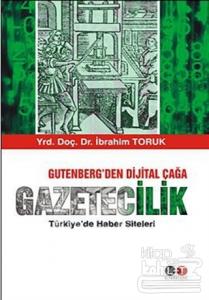 Gutenberg'den Dijital Çağa Gazetecilik