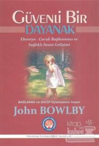 Güvenli Bir Dayanak