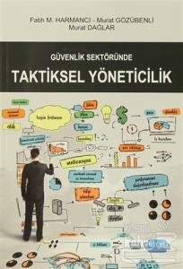 Güvenlik Sektöründe Taktiksel Yöneticilik
