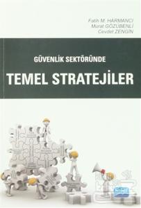 Güvenlik Sektöründe Temel Stratejiler