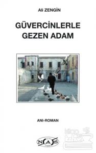 Güvercinlerle Gezen Adam