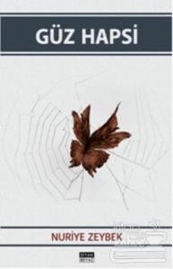 Güz Hapsi