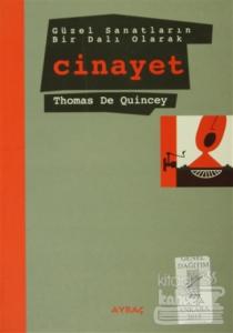 Güzel Sanatların Bir Dalı Olarak Cinayet