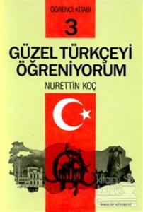 Güzel Türkçeyi Öğreniyorum Öğrenci Kitabı 3