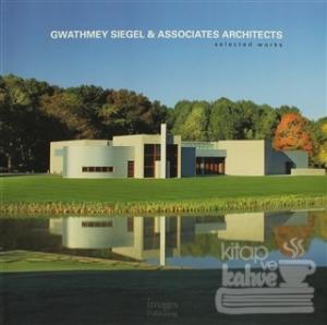Gwathmey Siegel and Associates Architects - Selected Works (Ciltli)