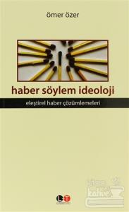 Haber Söylem İdeoloji