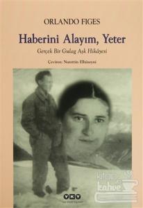 Haberini Alayım, Yeter