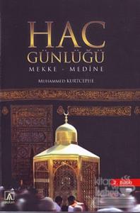 Hac Günlüğü - Mekke - Medine