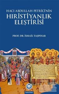 Hacı Abdullah Petrici'nin Hıristiyanlık Eleştirisi