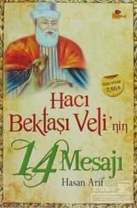 Hacı Bektaşı Veli'nin 14 Mesajı