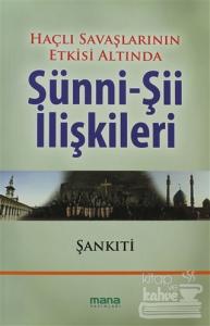 Haçlı Savaşlarının Etkisi Altında Sünni - Şii İlişkileri