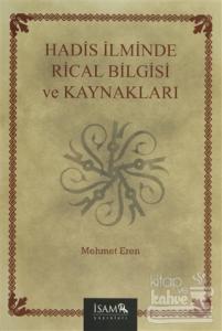 Hadis İlminde Rical Bilgisi ve Kaynakları