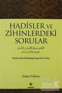 Hadisler ve Zihinlerdeki Sorular