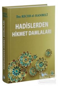 Hadislerden Hikmet Damlaları (Ciltli)