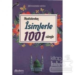 Hadislerden İsimlerle 1001 Cümle