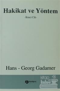 Hakikat ve Yöntem Cilt: 2 (Ciltli)