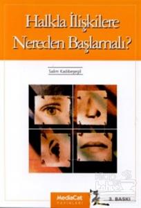 Halkla İlişkilere Nereden Başlamalı?