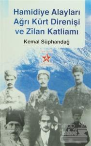Hamidiye Alayları Ağrı Kürt Direnişi Ve Zilan Katliamı