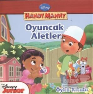 Handy Manny - Oyuncak Aletler Öykü Kitabı
