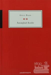 Hanımefendi Kızıldır